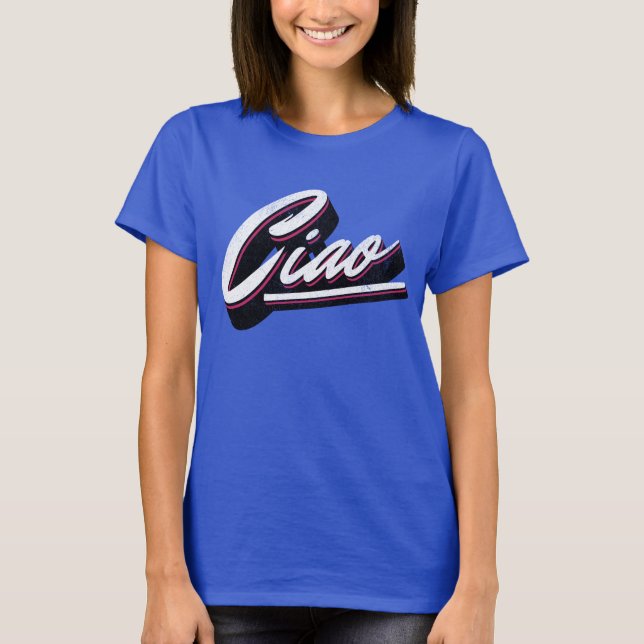 Ciao-Textentwurf T-Shirt (Vorderseite)