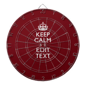 Cible De Fléchettes Cranberry Burgundy Keep Calm and Your Text