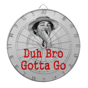 CIBLE DE FLÉCHETTES DA BRO GOTTA GO