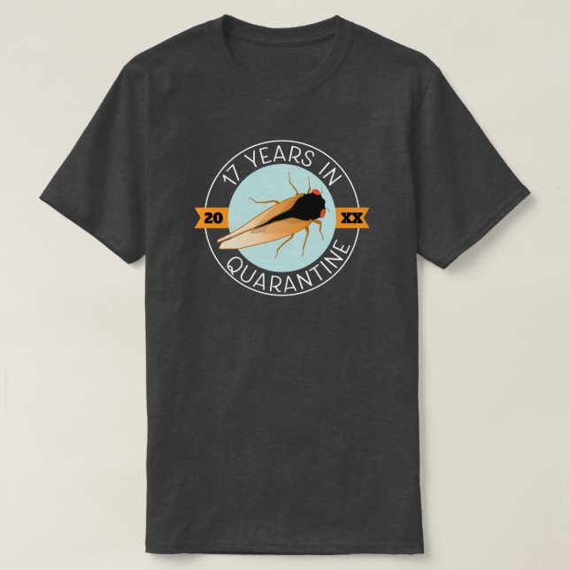 Cicada Brood 17 Years in Quarantäne T-Shirt (Design vorne)