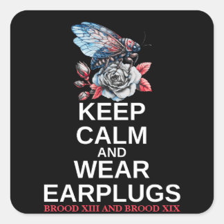 Cicada Brood Behielt Calm und Verschleiß Earplugs Quadratischer Aufkleber