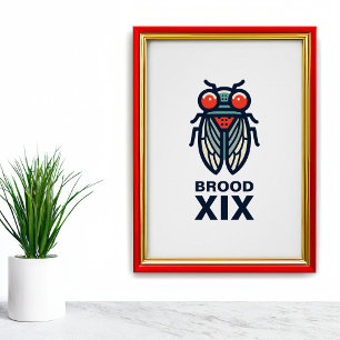 Cicada Magicicada Brood XIX oder irgendeine Form Poster
