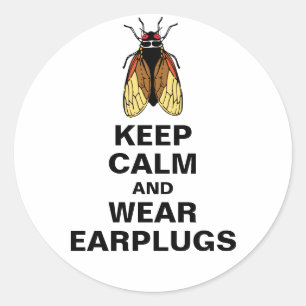 Cicada Mania - Behalt Calm und Wear Earplugs Runder Aufkleber