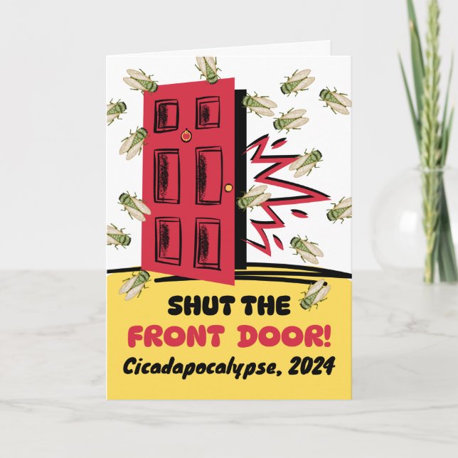 Cicadapokalypse Schließen Sie die Vordertür Cicada Karte (Vorderseite)