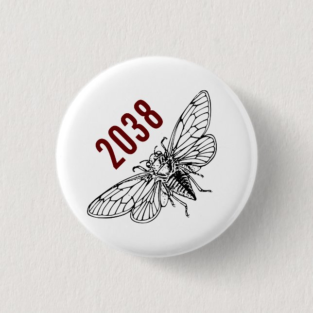 Cicadas 2038 button (Vorderseite)