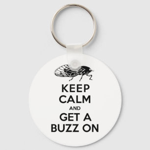 Cicadas - Behalt Calm und Buzz On - Magicicada Schlüsselanhänger