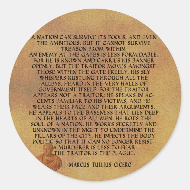 CICERO QUOTE - NATION KANN DEN TREASON NICHT ÜBERL RUNDER AUFKLEBER (Vorderseite)