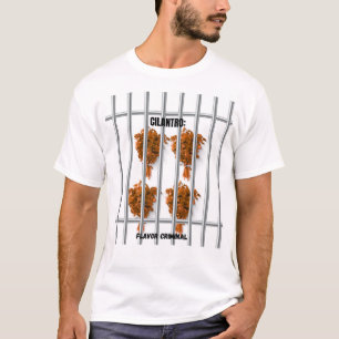 Cilantro: Flavor Criminal - Funny Anti-Cilantro T-Shirt