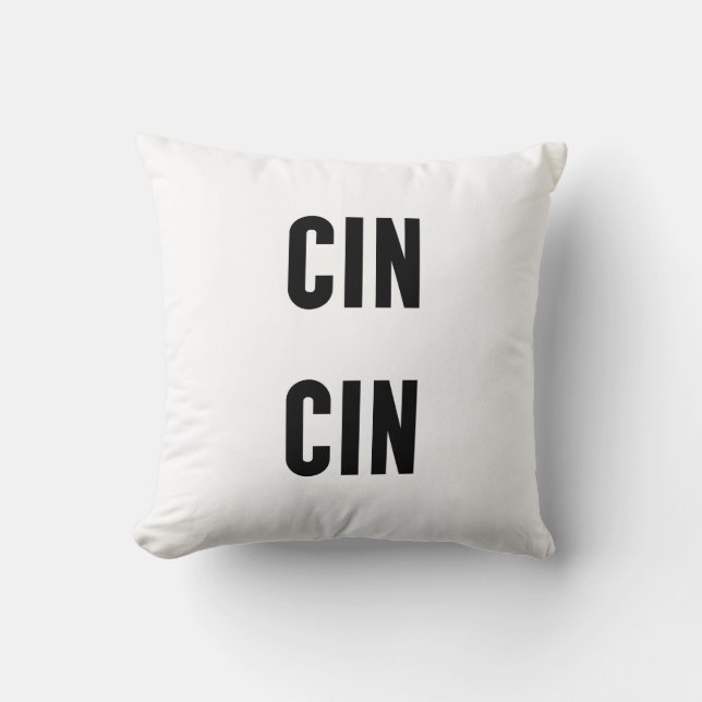 Cin Cin Typography Kissen (Vorderseite)
