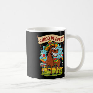 Cinco De Derby Funny Horse Racing Derby De Mayo Kaffeetasse