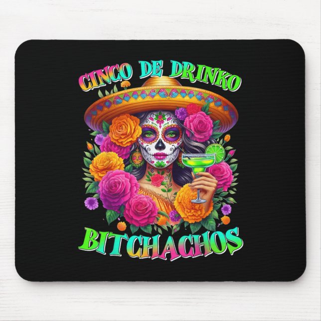 Cinco De Drinko Achos Cinco De Mayo Drinking Mexik Mousepad (Vorne)
