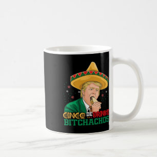 Cinco De Drinko Achos Trump Funny Cinco De Mayo Kaffeetasse