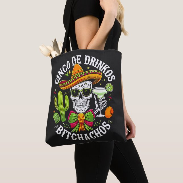 Cinco De Drinko Bitchachos Tasche (Von Nahem)