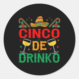Cinco De Drinko Cinco De Mayo Funny Runder Aufkleber