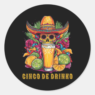 Cinco De Drinko Funny Cinco De Mayo Party Drinks Runder Aufkleber