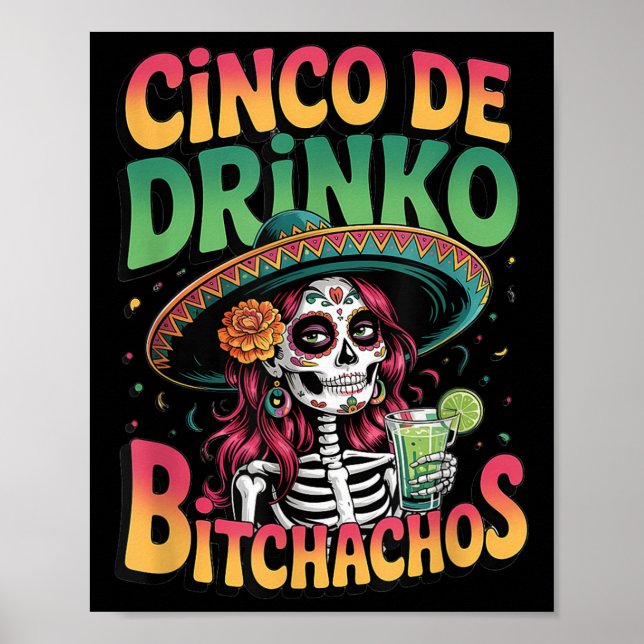 Cinco De Drinko Skeleton Margarita Party Spaß Poster (Vorne)