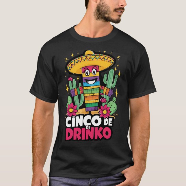 CINCO DE DRINKO T-Shirt (Vorderseite)