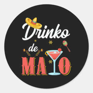 Cinco De Drinko Tequila Margarita Cinco De Mayo Dr Runder Aufkleber