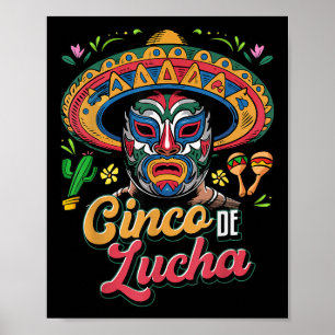 Cinco De Lucha, Luchador, Lucha Libre, Funny Cinco Poster