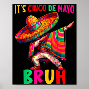 Cinco de mayo Bruder dabbing mexikanischer Junge P Poster