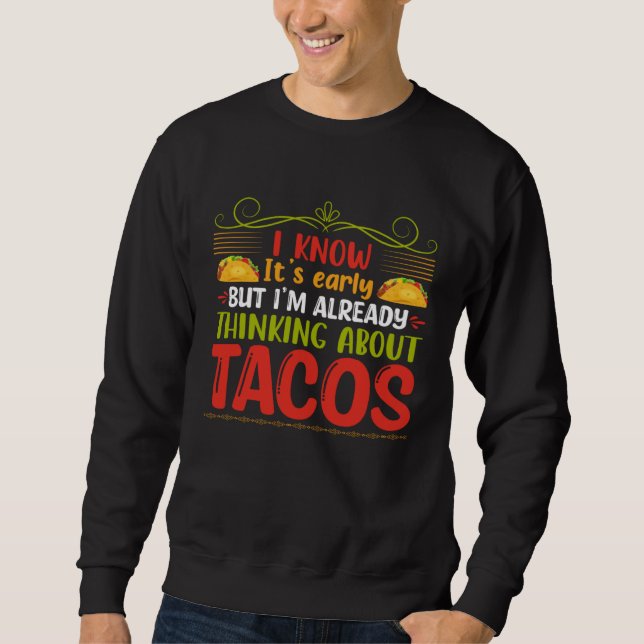 Cinco De Mayo Burritos  Mexico Tacos and Avocado   Sweatshirt (Vorderseite)