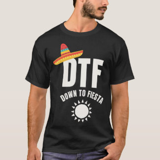 CINCO DE MAYO - DTF À Fiesta T-Shirt