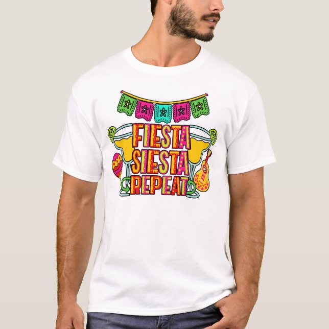 CINCO DE MAYO Fiesta Siesta Repeat T-Shirt (Vorderseite)