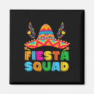 Cinco De Mayo Fiesta Squad Mexikanisches Party Cin Magnet