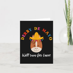 Cinco De Mayo Funny Derby Shirt wird für Tacos lau Karte