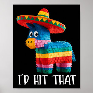 Cinco De Mayo Funny Ideas Hit, dass Pinata Men W Poster
