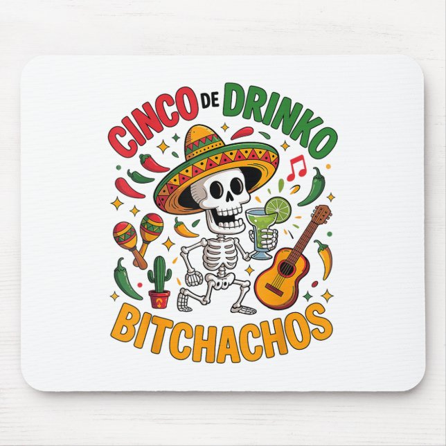 Cinco De Mayo Funny mexikanisches Party Cinco De D Mousepad (Vorne)