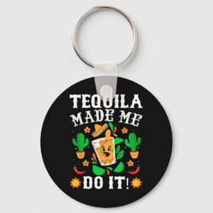 Cinco De Mayo - Funny Tequila machte es mir Mexiko Schlüsselanhänger
