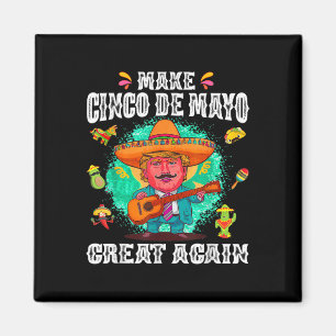 Cinco De Mayo Great Wieder lustig mexikanisches Tr Magnet
