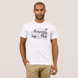 Cinco de Mayo Ich mag Margaritas wie ich meine Mä T-Shirt