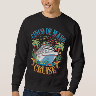 Cinco De Mayo Kreuzfahrt Mexiko Mexikanisches Schi Sweatshirt