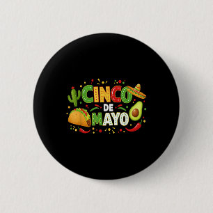 Cinco de Mayo Lasse Fiesta Avocado und Tacos Cinco Button