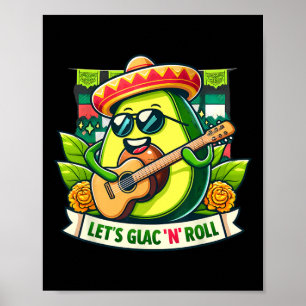 Cinco De Mayo Lasst uns Guac n' Roll! Avocado Gita Poster