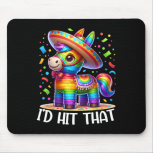 Cinco De Mayo Lustige Ideen Ich würde diesen Pinat Mousepad