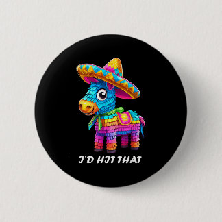 Cinco de mayo lustige Ideen treffe diesen Pinata M Button