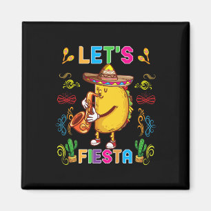 Cinco De Mayo Lustiger Taco Sombrero Lass uns Fies Magnet