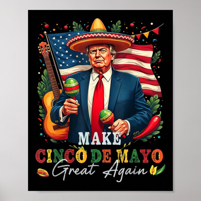 Cinco De Mayo Machen Sie Cinco De Mayo wieder groß Poster (Vorne)