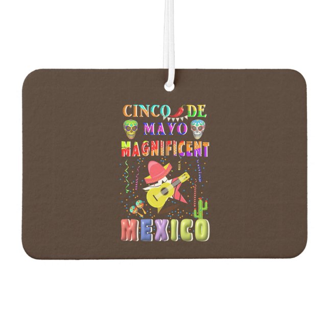 Cinco de Mayo Magnificent Mexico Autolufterfrischer (Vorderseite)