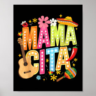 Cinco De Mayo Mamacita Mexican Mama Cita Women Mot Poster