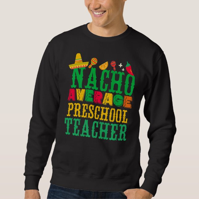 Cinco De Mayo Mexican Nacho Average Preschool Tee (Vorderseite)