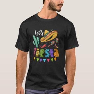 Cinco De Mayo Mexikanischer Sombrero Kaktus Lasst T-Shirt