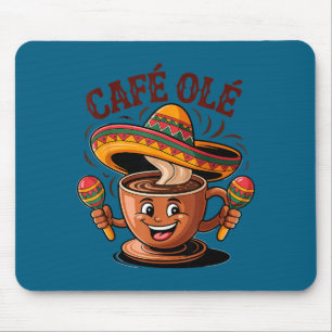 Cinco de Mayo mexikanisches Café Ole Kaffee lustig Mousepad