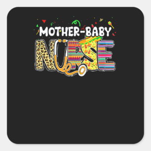 Cinco De Mayo Mutter Baby Krankenschwester Mexikan Quadratischer Aufkleber