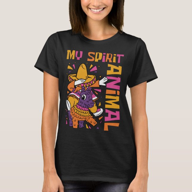 Cinco De Mayo My Spirit Animal Pinata T-Shirt (Vorderseite)