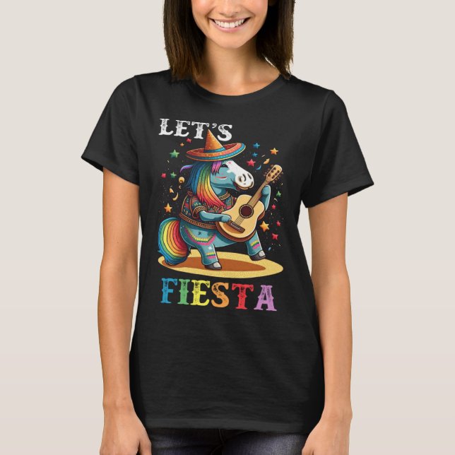 Cinco De Mayo Party Let s Fiesta Mexican Unicorn T-Shirt (Vorderseite)