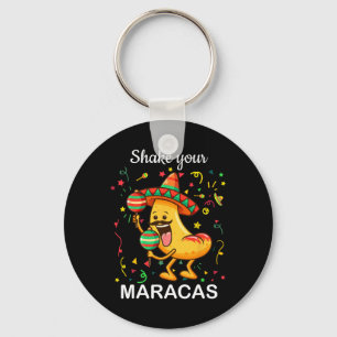 Cinco De Mayo Shake Your Maracas Nachos Mexican Pa Schlüsselanhänger